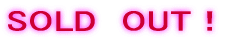 SOLD�@OUT�I